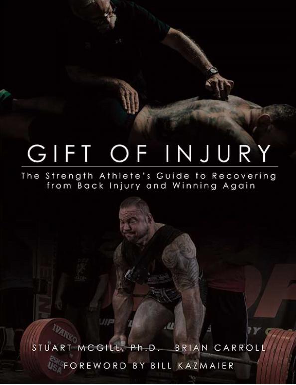 Gift of Injury, Dr. Stuart McGill, Brian Carroll